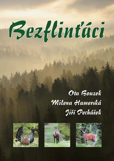 Bezflinci - Ota Bouzek; Milena Hamersk; Ji Pechek
