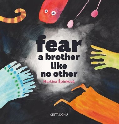 Fear A brother like no other - Martina Špinková