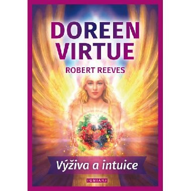 Výživa a intuice - Doreen Virtue; Robert Reeves