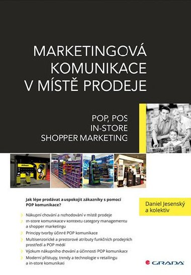 Marketingov komunikace v mst prodeje - POP, POS, In-store, Shopper Marketing - Daniel Jesensk