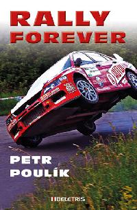 Rally forever - Petr Poulk