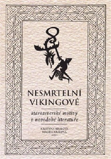 Nesmrteln vikingov - Kristna Krlov, Magda Krlov