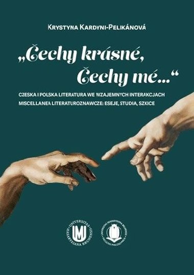 "Čechy krásné, Čechy mé..." - Krystyna Kardyni-Pelikánová