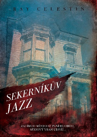 Sekernkv jazz - Ray Celestin