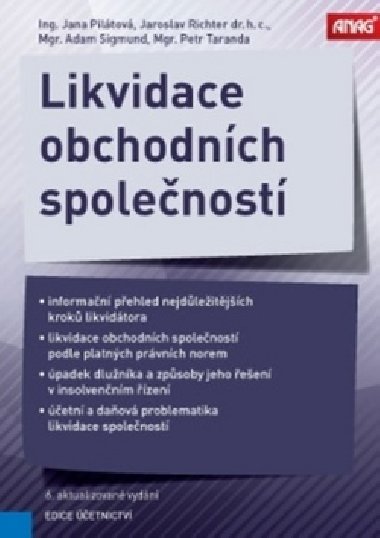 Likvidace obchodnch spolenost - Jana Piltov; Jaroslav Richter; Adam Sigmund