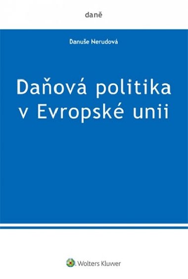 Daov politika v Evropsk unii - Danue Nerudov