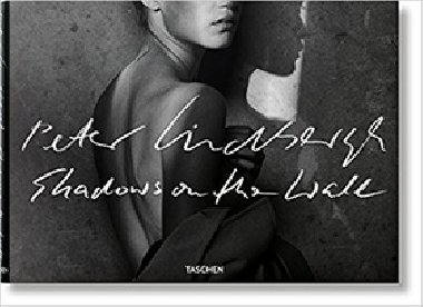 Shadows on the Wall - Peter Lindbergh