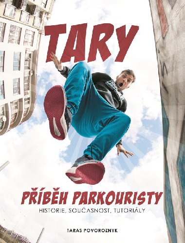 Tary: pbh parkouristy - Martin Jaro; Taras Povoroznyk