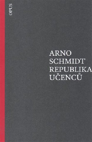 Republika uenc - Arno Schmidt