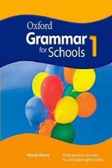Oxford Grammar for Schools: 1: Students Book and DVD-ROM - Kilbey Liz