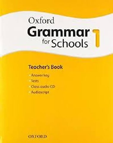 Oxford Grammar for Schools: 1: Teachers Book and Audio CD Pack - Martin Moore