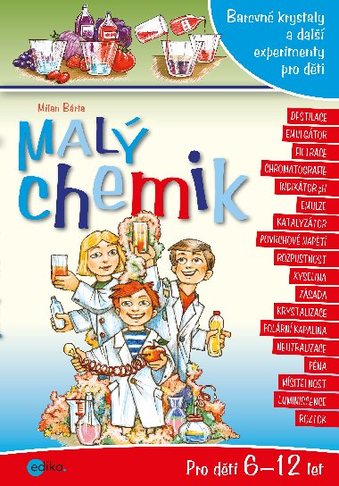 Mal chemik - Milan Brta; Atila Vrs
