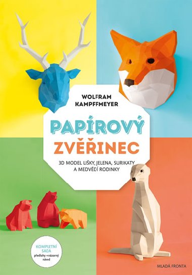 Papírový zvěřinec - 3D model lišky, jelena, surikaty a medvědí rodinky - Mladá fronta