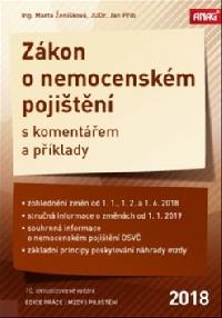 Zkon o nemocenskm pojitn s komentem a pklady 2018 - Marta enkov; Jan Pib