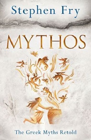 Mythos :The Greek Myths Retold - Stephen Fry