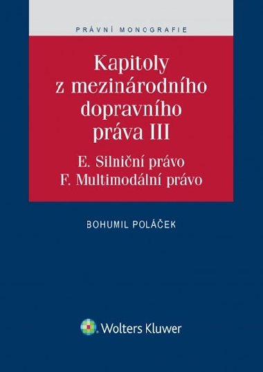 Kapitoly z mezinárodního dopravního práva III - Bohumil Poláček