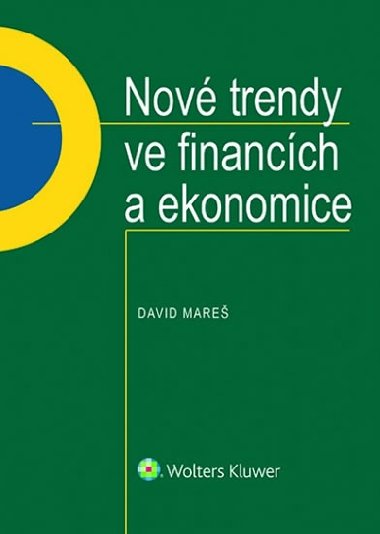 Nov trendy ve financch a ekonomice - David Mare