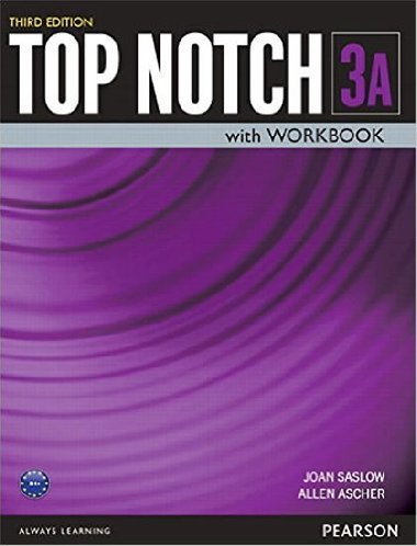 Top Notch 3A Student Book/Workbook Split A - Saslow Joan M.