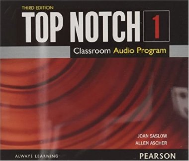 Top Notch 1 Class Audio CD - Saslow Joan M.