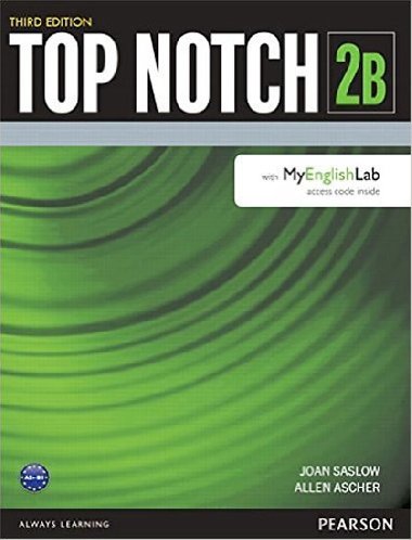 Top Notch 2B Student Book Split B with MyEnglishLab - Saslow Joan M.