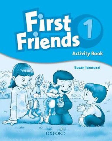 First Friends 1: Activity Book - Iannuzzi Susan