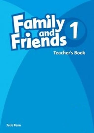Family and Friends 1:Teachers Book (SK Edition) - Penn Julie