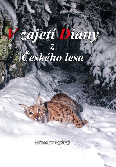 V zajet Diany z eskho lesa - Miroslav Ryav