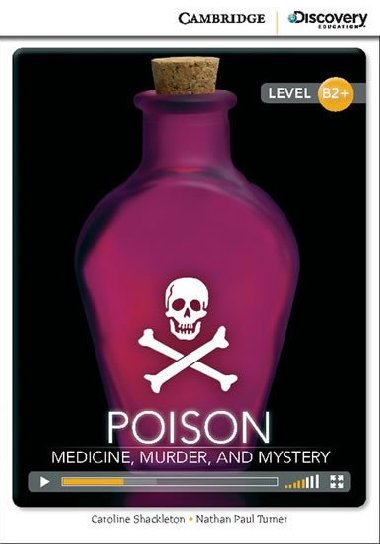 Poison: Medicine, Murder, and Mystery Book with Online Access code - Shackleton Caroline