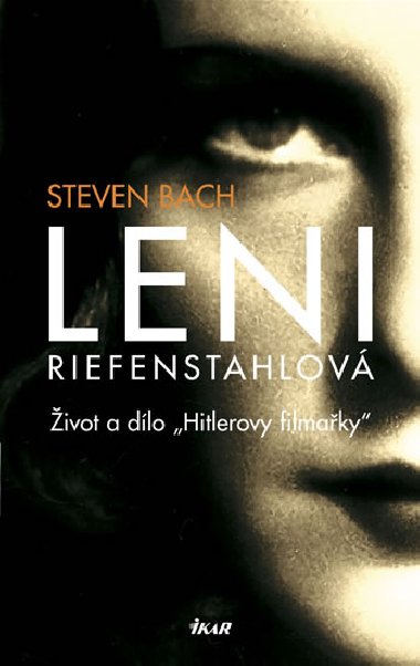 LENI RIEFENSTAHLOV - Steven Bach