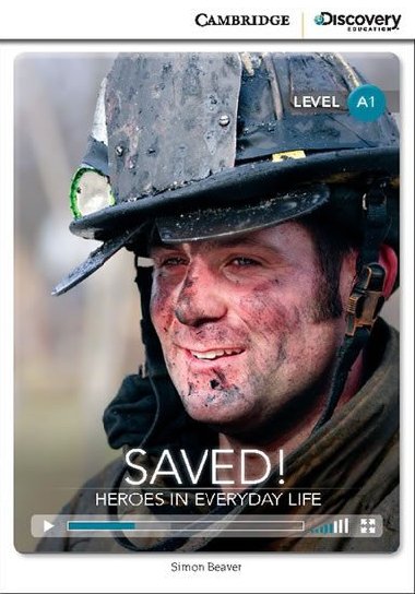 Saved! Heroes in Everyday Life Book with Online Access code - Beaver Simon