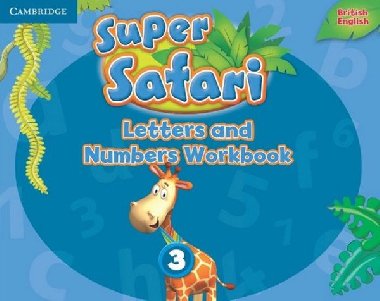 Super Safari Level 3 Letters and Numbers Workbook - kolektiv autor