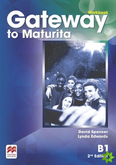 Gateway to Maturita: 2nd Edition B1/Workbook - kolektiv autor