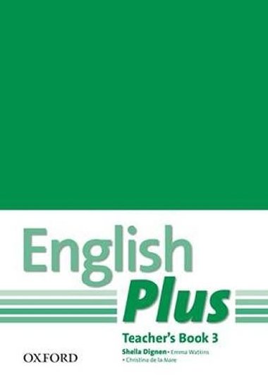 English Plus 3 Teachers Book with Photocopiable Resources - Dignen Sheila