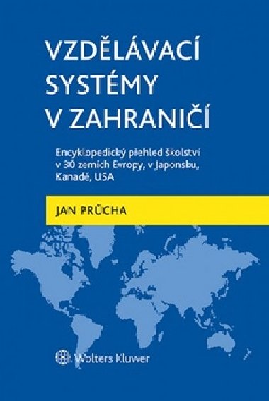 Vzdělávací systémy v zahraničí - Jan Průcha