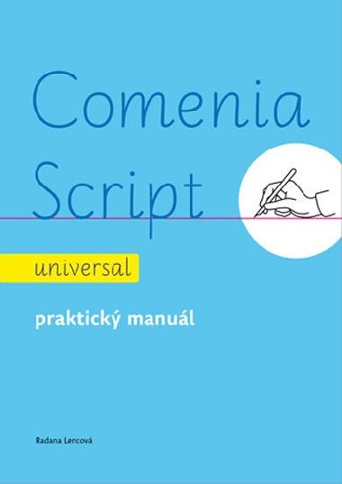 Comenia Script universal - Praktick manul - Radana Lencov
