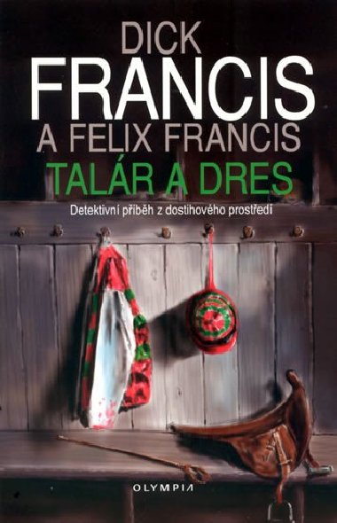 TALR A DRES - Dick Francis; Felix Francis