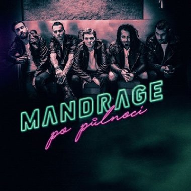 Mandrage - Po půlnoci - CD - Mandrage