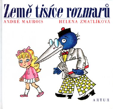 ZEM TISCE ROZMAR - Andr Maurois; Helena Zmatlkov