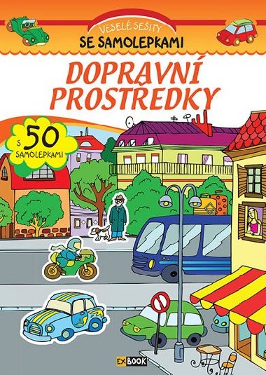 Vesel seity se samolepkami Dopravn prostedky - S 50 samolepkami - Exbook