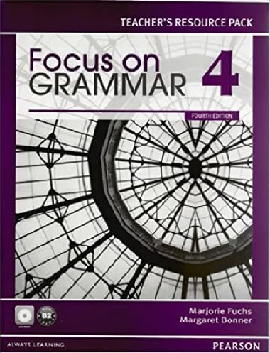 Focus on Grammar 4 Teachers Resource Pack with CD-ROM - neuveden
