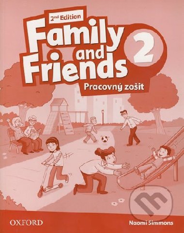 Family and Friends 2 - Pracovn zoit - Simmons Naomi