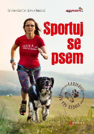 Sportuj se psem - Kateina Pohlov; Kateina rolerov