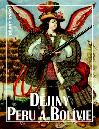 Djiny Peru a Bolvie - Bohumr Roedl