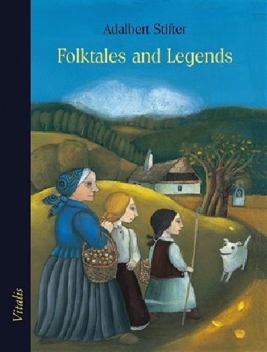 Folktales and Legends - Adalbert Stifter