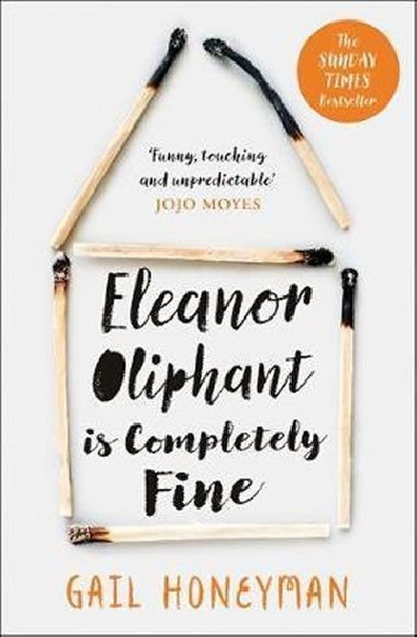 Eleanor Oliphant is Completely Fine - Honeyman Gail