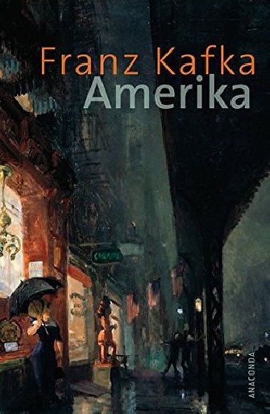 Amerika (nmecky) - Franz Kafka