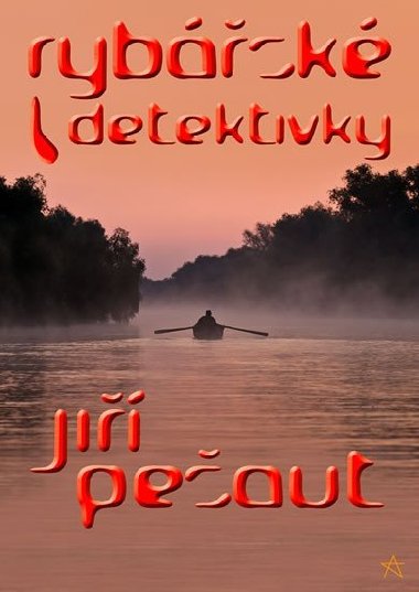 Rybsk detektivky - Ji Peaut