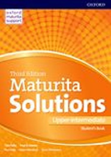 Maturita Solutions 3rd Edition Upper Intermediate Student`s Book CZ - Tim Falla; Paul A. Davies