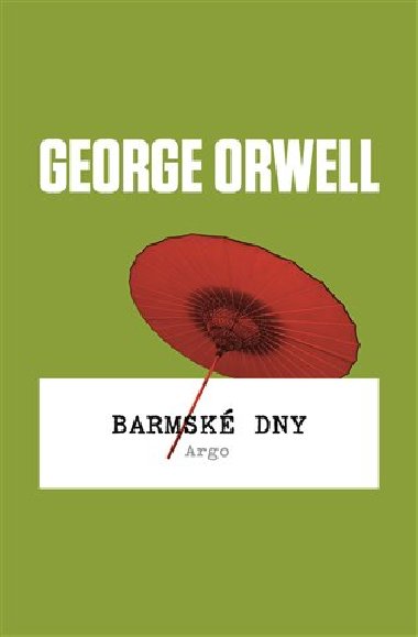 Barmsk dny - George Orwell