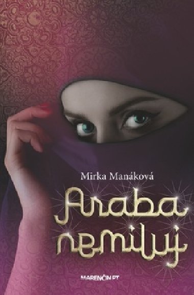 Araba nemiluj - Mirka Mankov